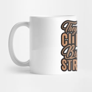 They Want Our Culture But Not Our Struggle, Blackish Mug